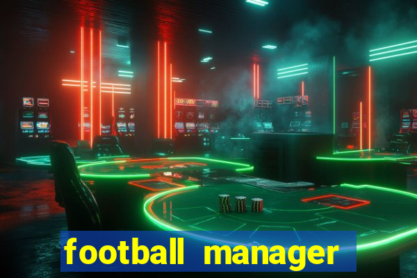 football manager 2024 crack